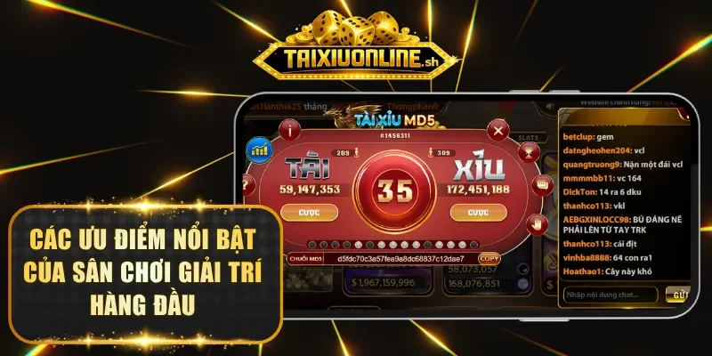 Các ưu điểm nổi bật của sân chơi giải trí hàng đầu